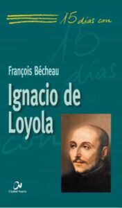 15 días con san Ignacio de Loyola